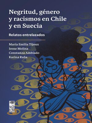cover image of Negritud, género y racismos en Chile y en Suecia